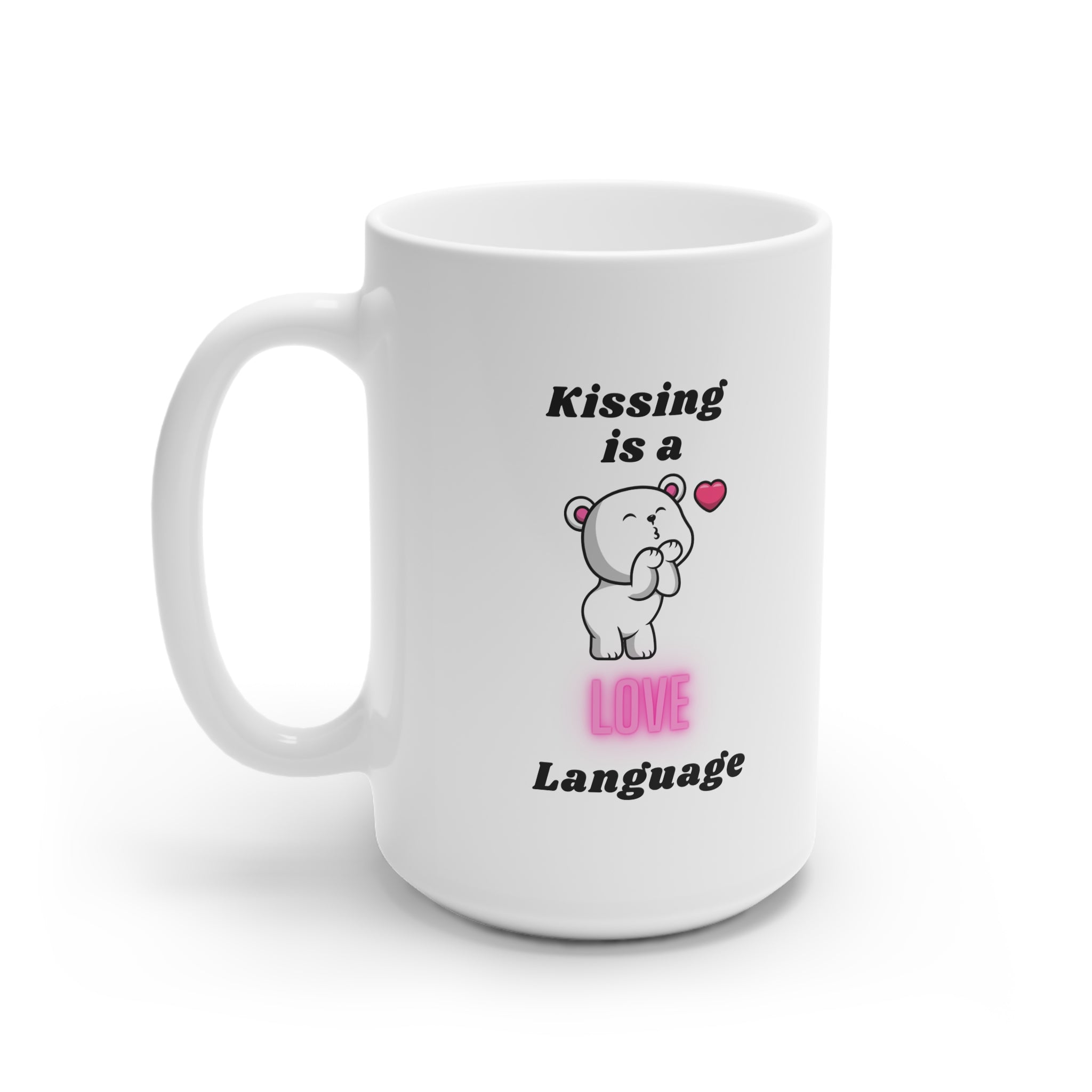 Embrasser est un amour Langue Voulez-vous démarrer une conversation ? - Tasse en céramique blanche, 11oz et 15oz 