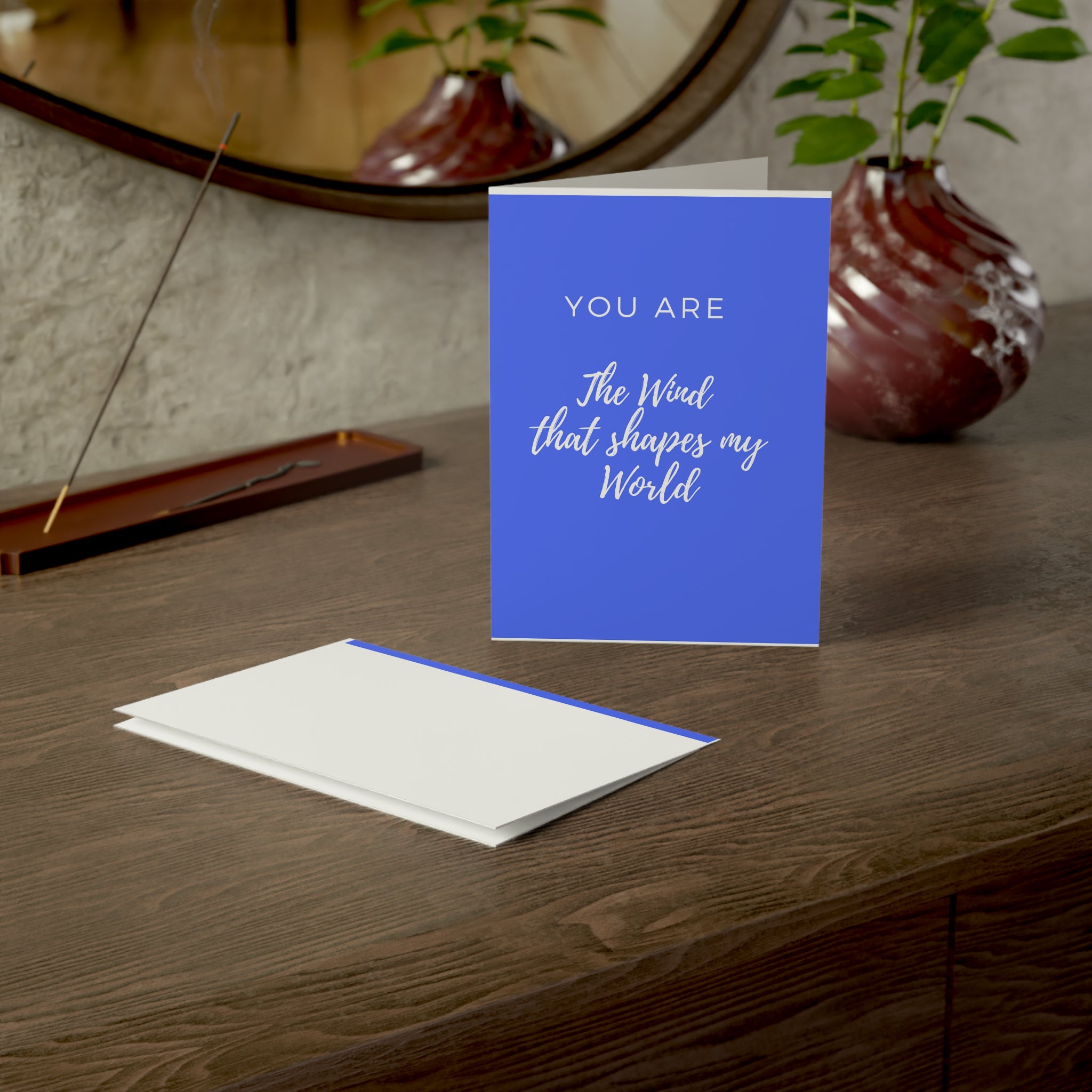 Greeting Cards (Blue Cover) You are the wind that shapes my world