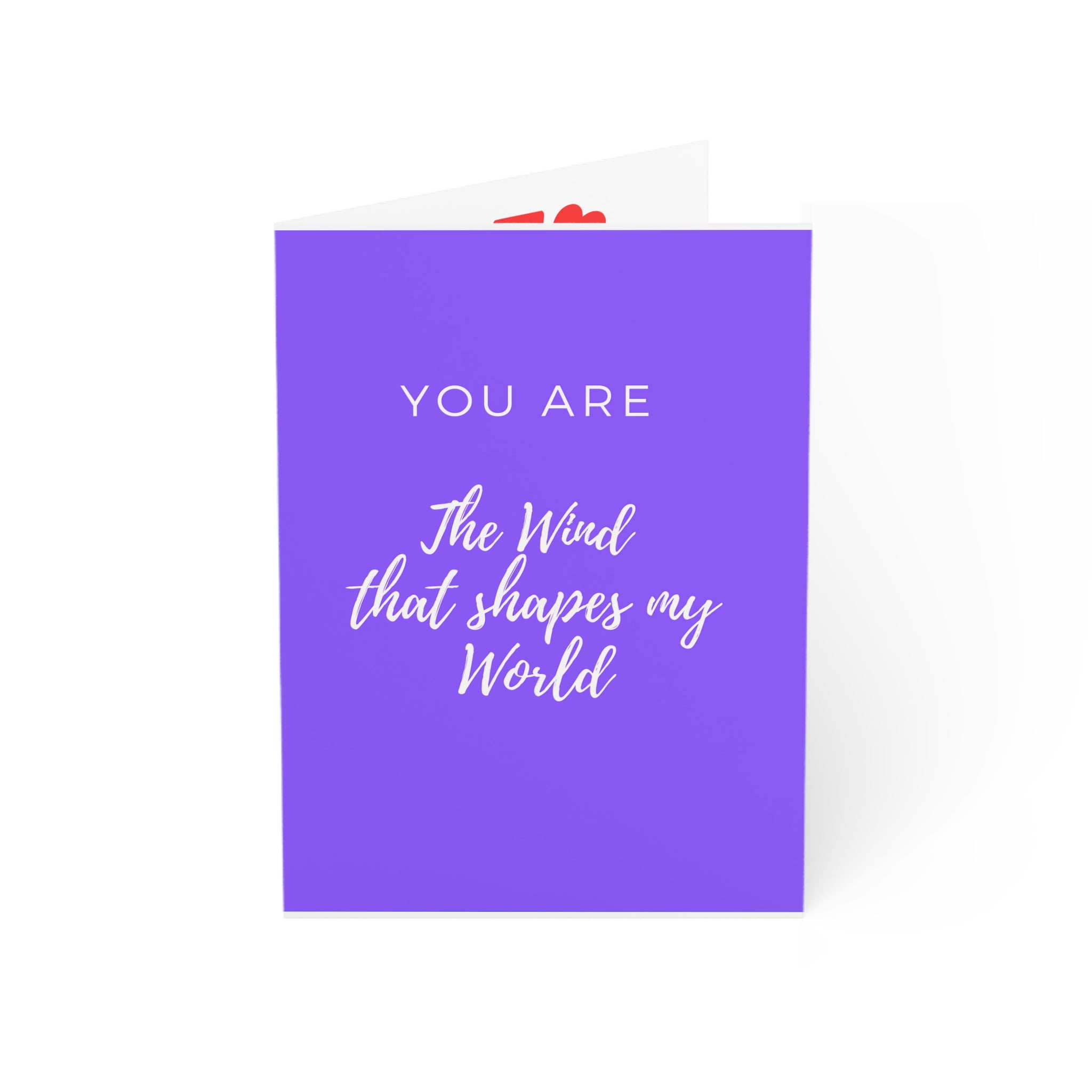 Greeting Cards (Purple Cover) You are the wind that shapes my world