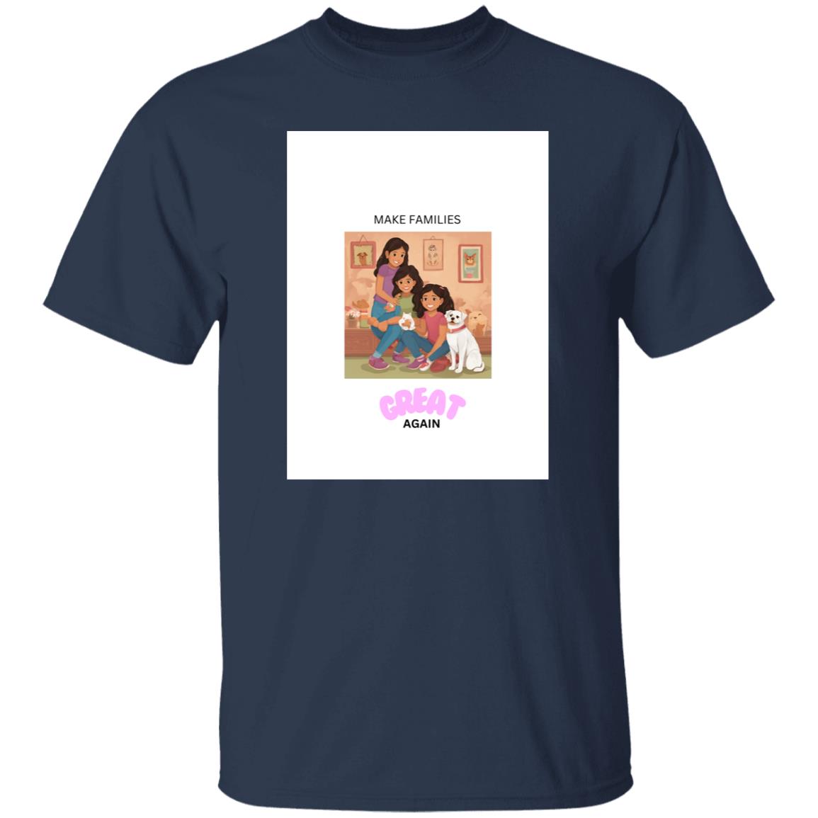 Make Families Great Again T-Shirts (Front Design) Latino or Indian Family