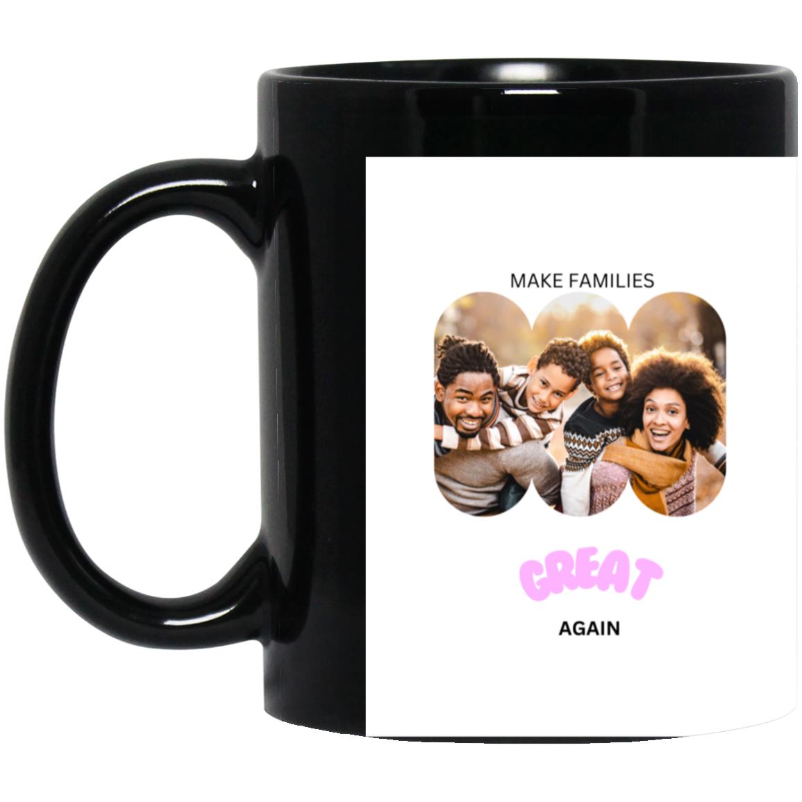 Mug - Make Families Great Again (Caucasian Family)