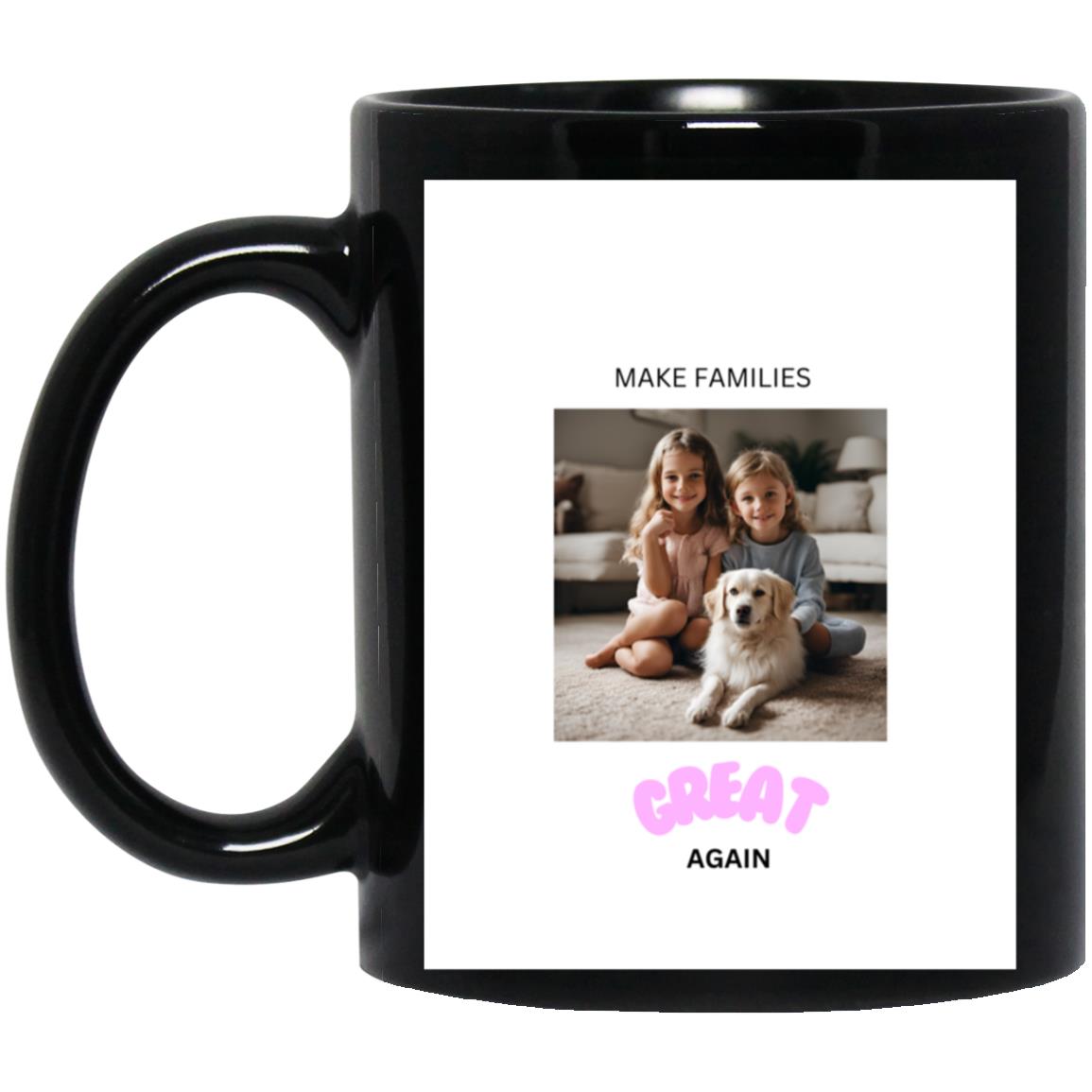 Mug - Make Families Great Again (Caucasian Family)