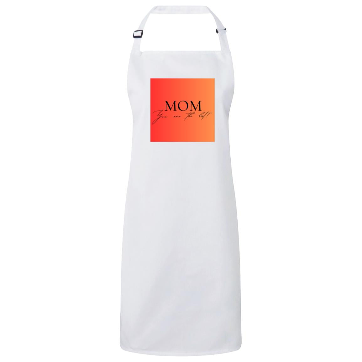 Mom You Are The Best - Sustainable Unisex Bib Apron