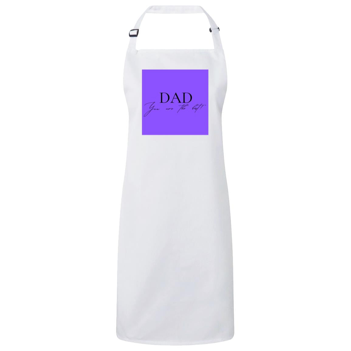 Dad You Are The Best Apron (Multiple Colors)