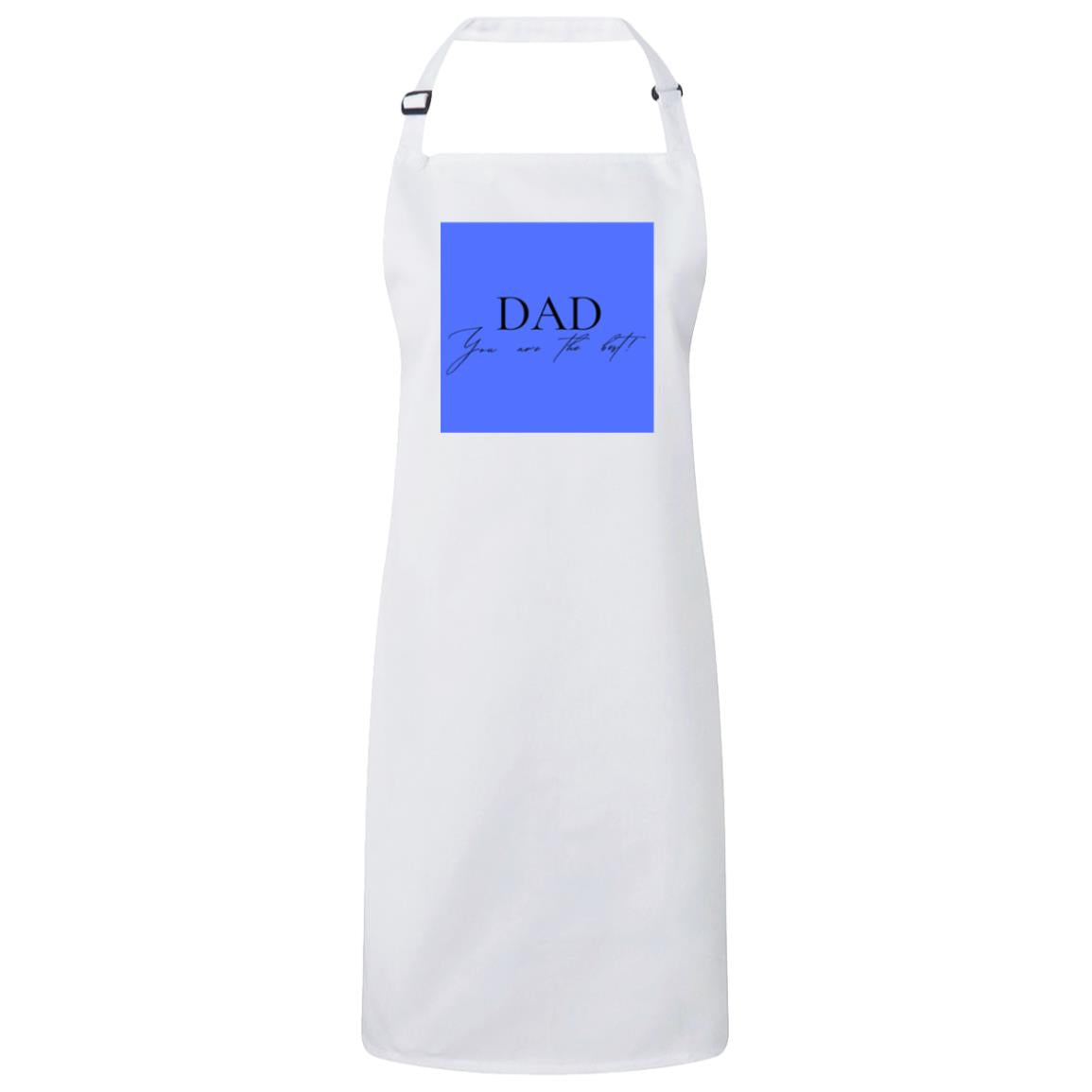Dad You Are The Best Apron (Multiple Colors)