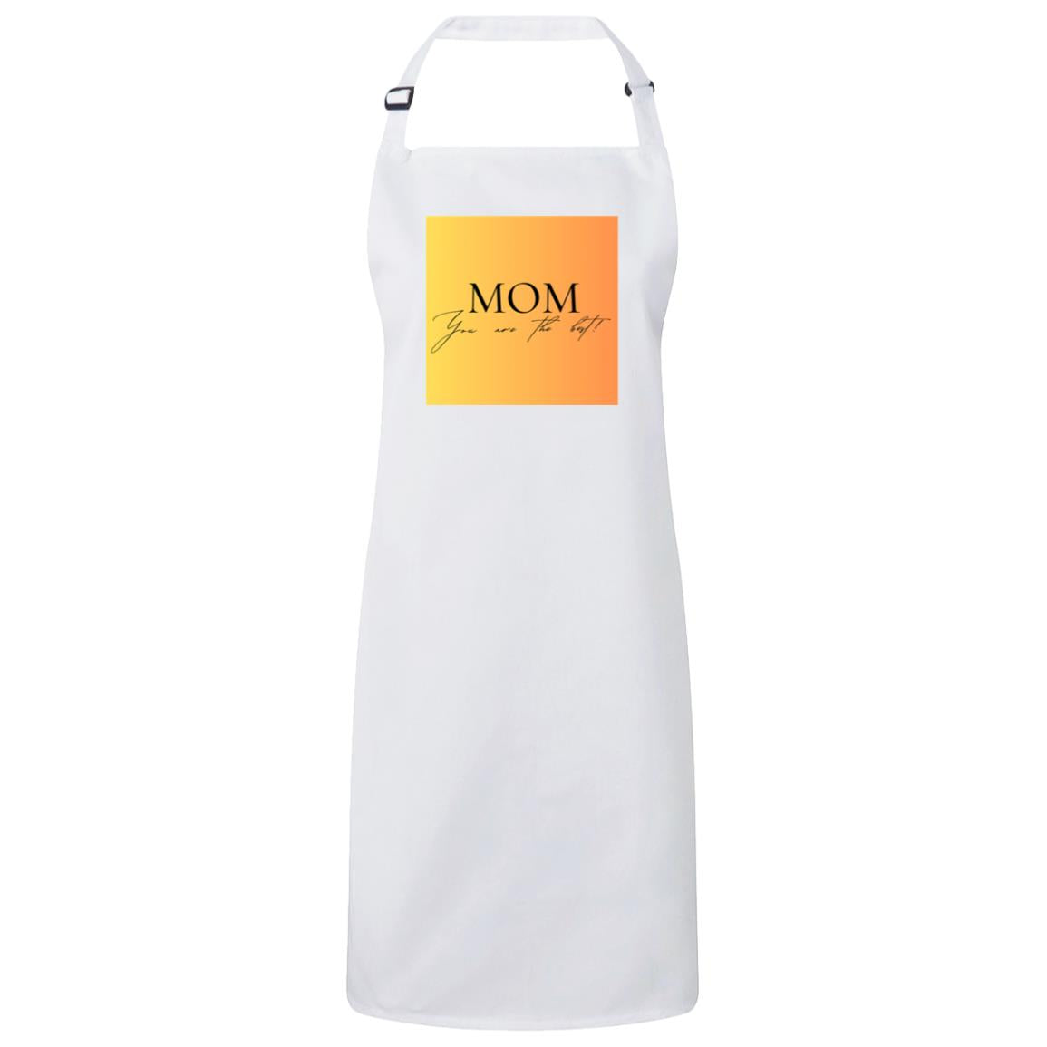 Mom You Are The Best -Sustainable Unisex Bib Apron