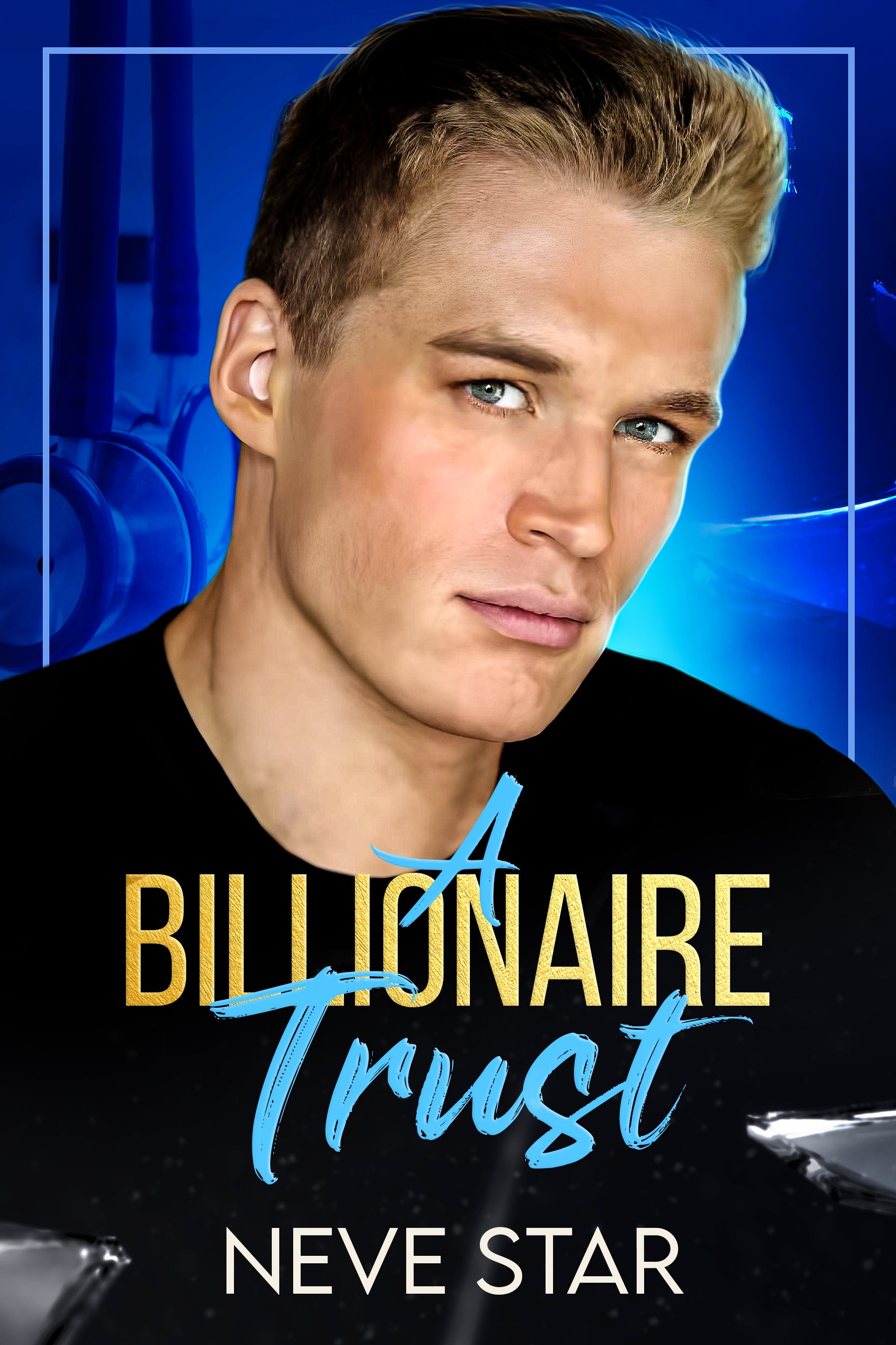 A BILLIONAIRE TRUST - Available ONLY on Kindle Unlimited